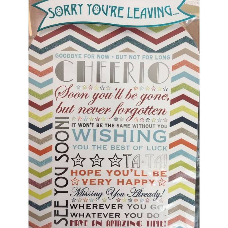 GREETING CARD - SORRY YOU'RE LEAVING CHEERIO