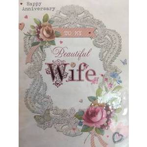 GREETING CARD - HAPPY ANNIVERSARY TO MY BEAUTIFUL WIFE